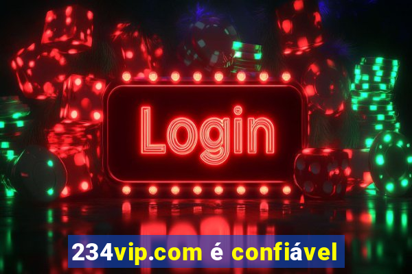 234vip.com é confiável