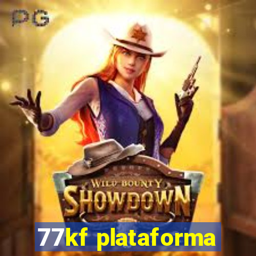 77kf plataforma