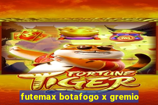 futemax botafogo x gremio