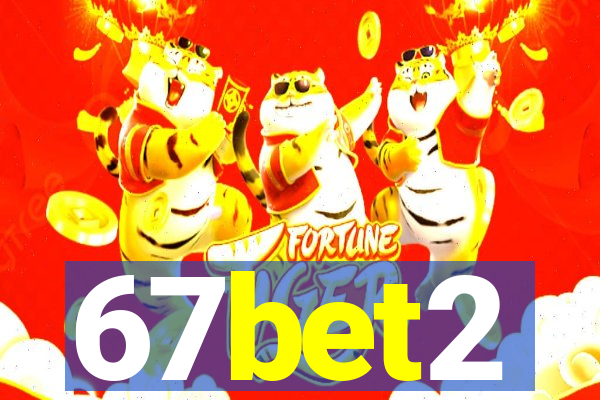 67bet2