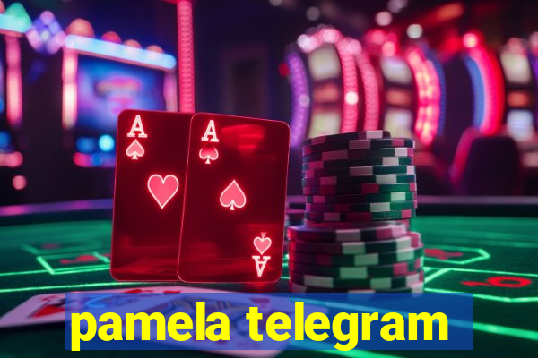 pamela telegram