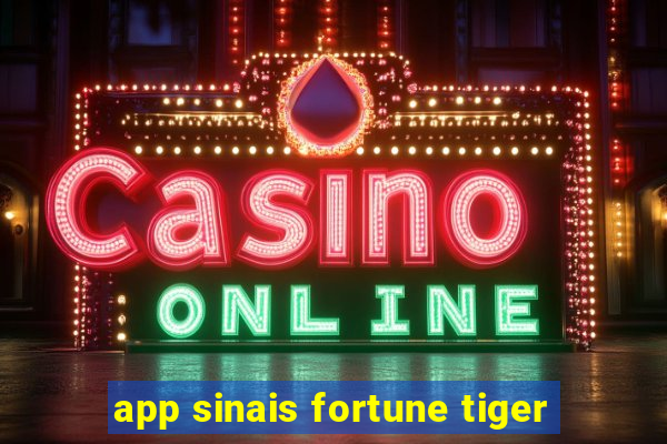 app sinais fortune tiger