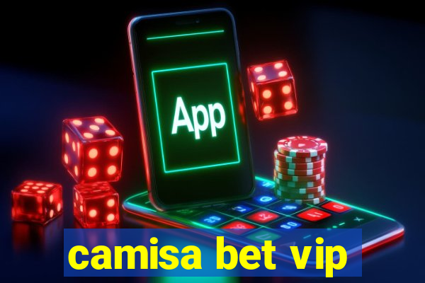 camisa bet vip