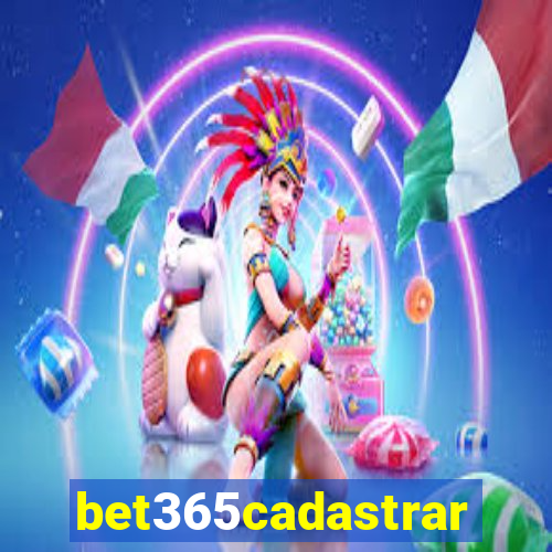 bet365cadastrar