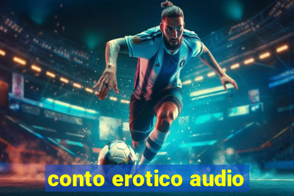 conto erotico audio