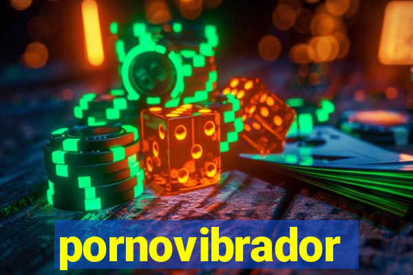 pornovibrador