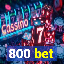 800 bet