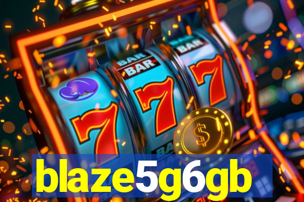 blaze5g6gb