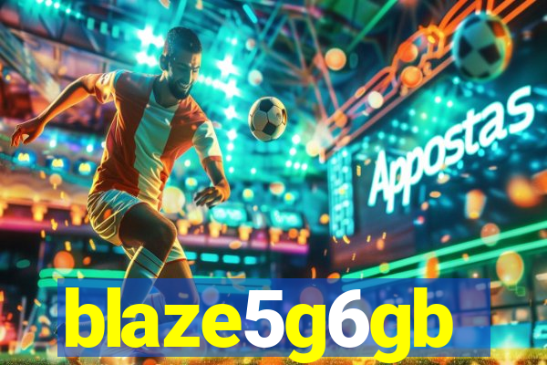 blaze5g6gb