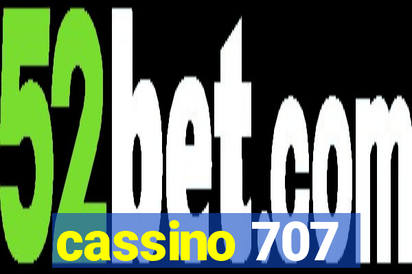 cassino 707