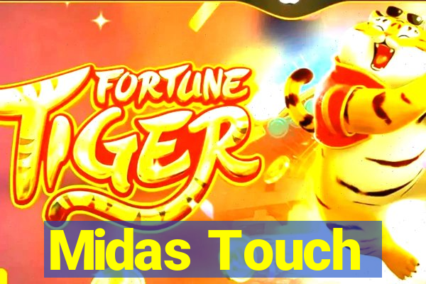 Midas Touch