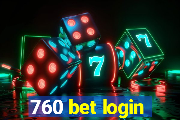 760 bet login