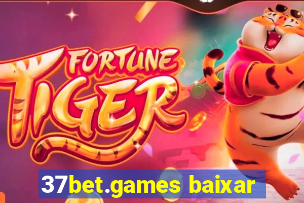 37bet.games baixar