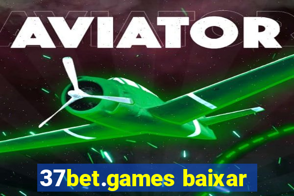 37bet.games baixar