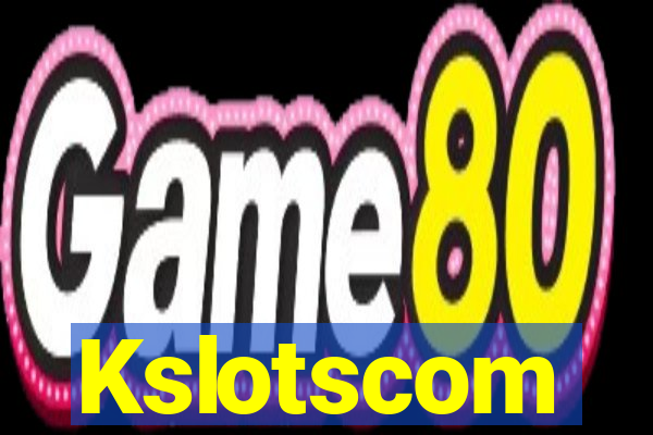 Kslotscom