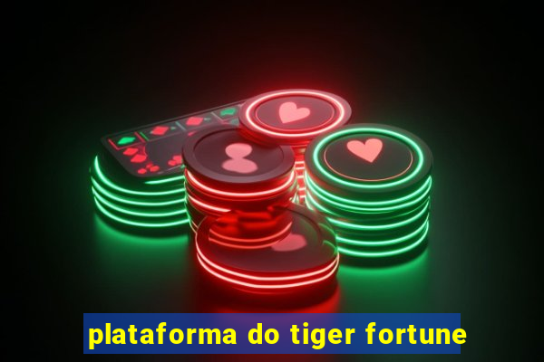 plataforma do tiger fortune