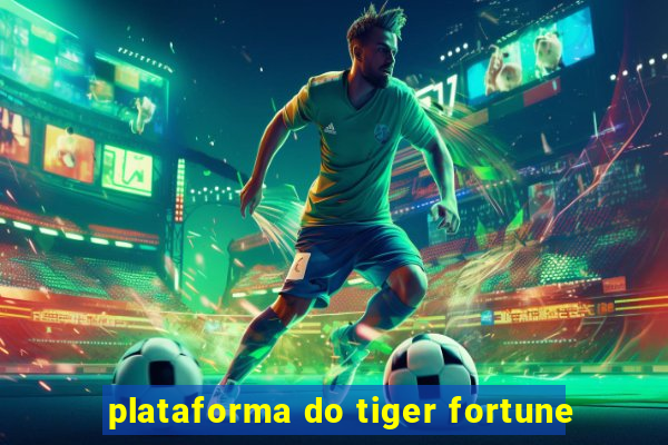 plataforma do tiger fortune