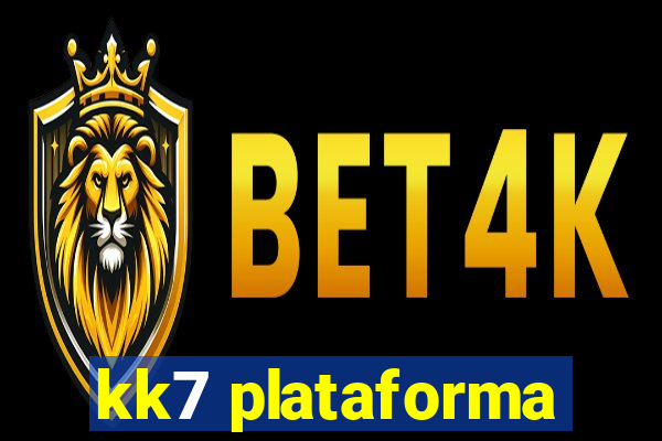 kk7 plataforma