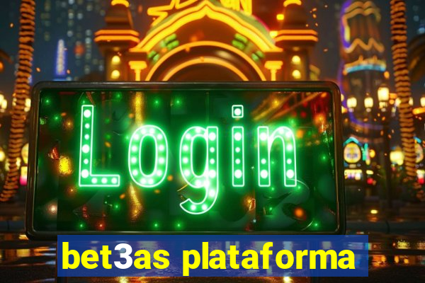 bet3as plataforma