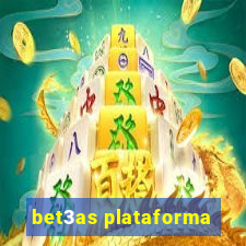 bet3as plataforma