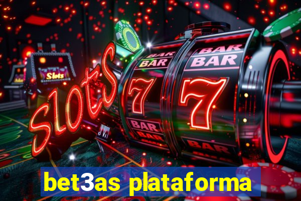 bet3as plataforma