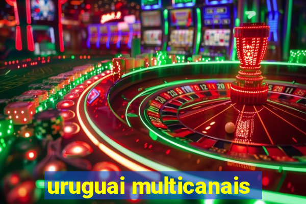 uruguai multicanais