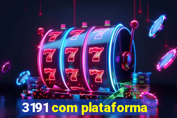 3191 com plataforma