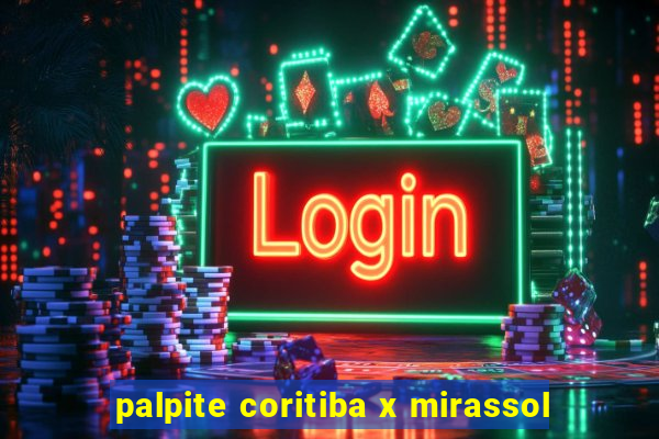 palpite coritiba x mirassol