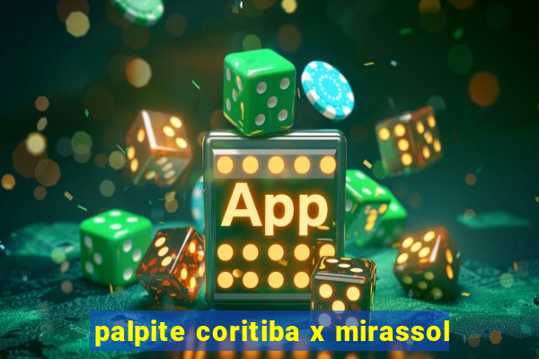 palpite coritiba x mirassol