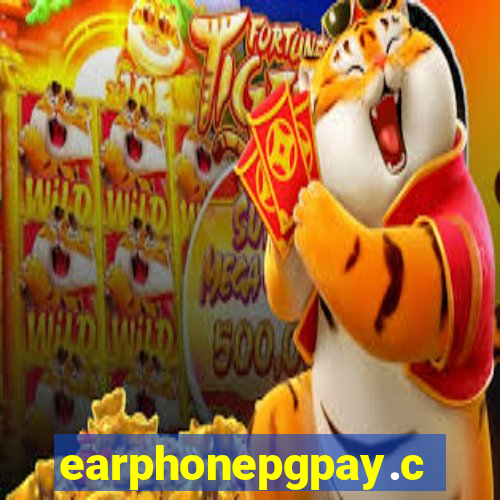 earphonepgpay.com