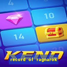 record of ragnarok 3 temporada ep 1