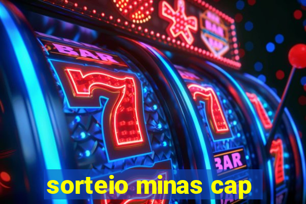 sorteio minas cap