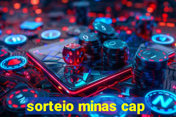 sorteio minas cap