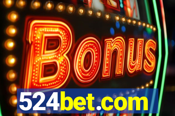 524bet.com