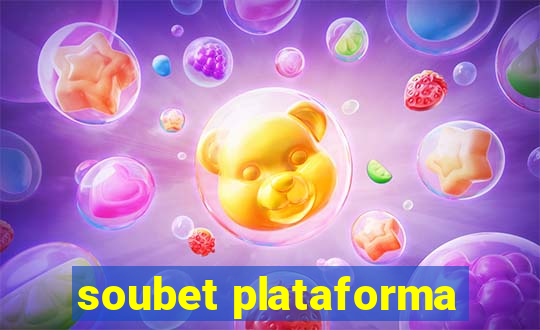 soubet plataforma