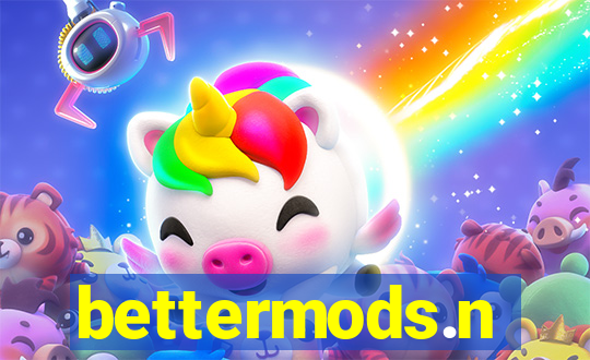 bettermods.n