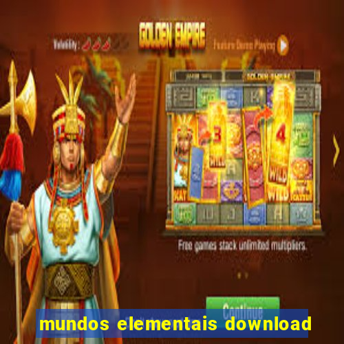 mundos elementais download