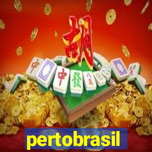 pertobrasil