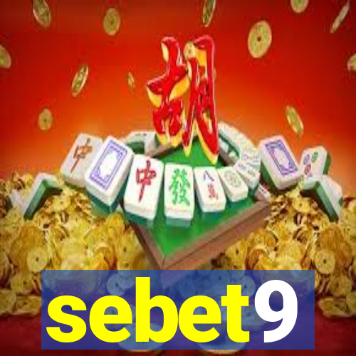 sebet9