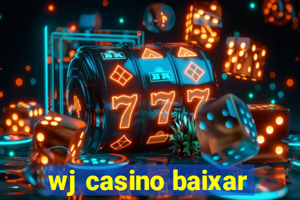 wj casino baixar