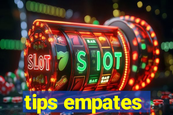 tips empates