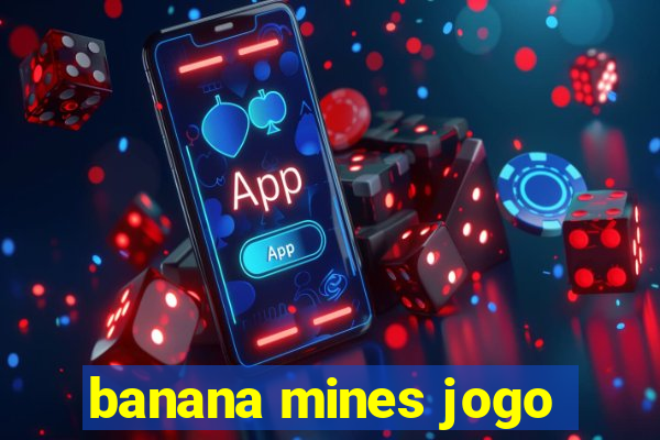 banana mines jogo