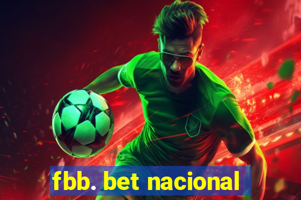 fbb. bet nacional