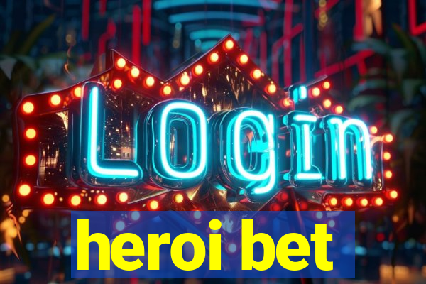 heroi bet