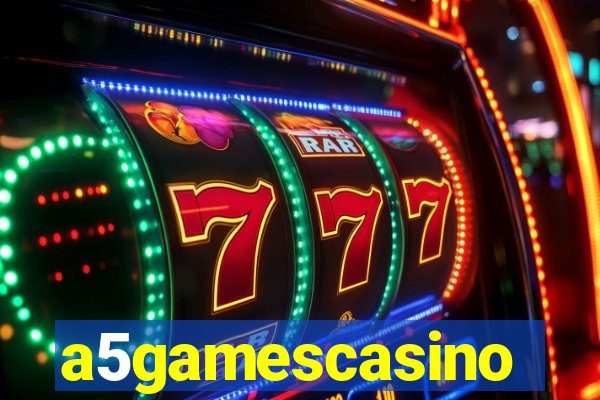 a5gamescasino