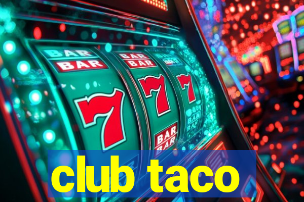 club taco