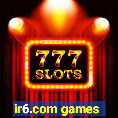 ir6.com games