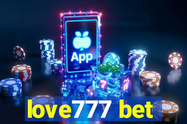 love777 bet