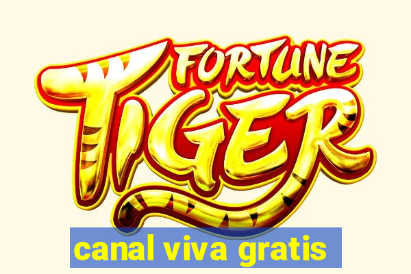 canal viva gratis