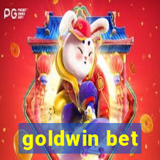 goldwin bet